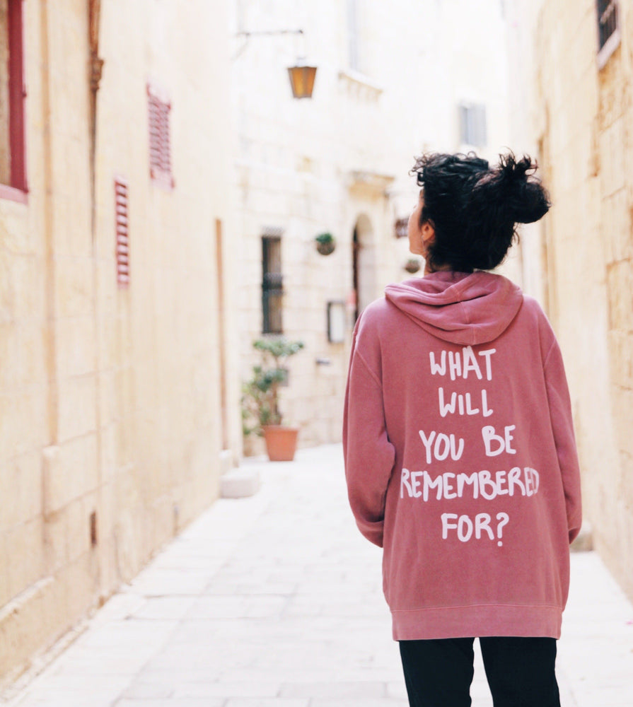 What Will You Be Remembered For? Sweatshirt by Thoraya Maronesy